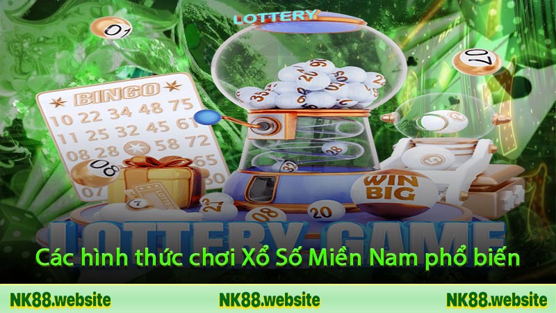 Các hình thức chơi Xổ Số Miền Nam phổ biến